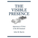 The Visible Presence: Appearances of Christ in the Old Testament
