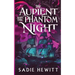The Audient and The Phantom Night