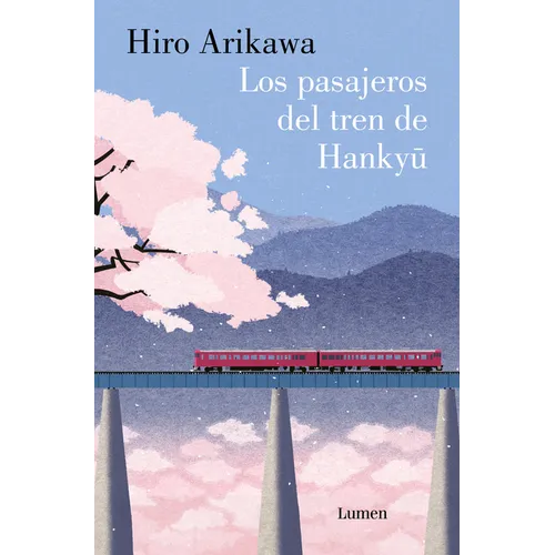 Los Pasajeros del Tren de Hankyu / The Passengers on the Hankyu Line - Paperback