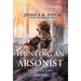 Hunting an Arsonist