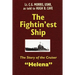 The Fightin'est Ship: The Story of the Cruiser Helena