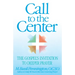 Call to the Center: The Gospel's Invitation to Deeper Prayer