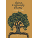 Being Continually Shaped: A Life Story