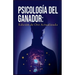 Psicologia del ganador edicion de oro actual