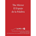 The Mirror El Espejo de La Palabra