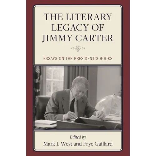 The Literary Legacy of Jimmy Carter