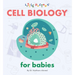 Cell Biology for Babies