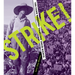Strike!: The Farm Workers' Fight for Their Rights
