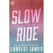 Slow Ride