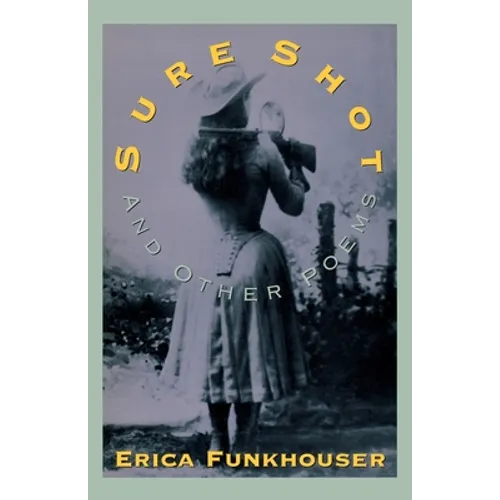 Sure Shot and Other Poems