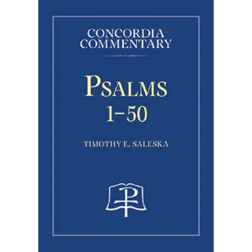 Psalms 1-50 - Concordia Commentary