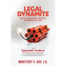 Legal Dynamite: Seven Explosive Secrets of American Law