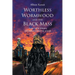 Worthless Wormwood and the Black Mass: A true tale of delirium and madness written out of truth