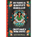 My Name Is Harriet Mansoor (Not Hairy Man Suit!)