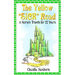 The Yellow Sick Road: A Nurse's Travels for 22 Years