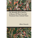 The Mentally Ill in America - A History of Their Care and Treatment from Colonial Times