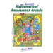 The Amazing Mathematical Amusement Arcade