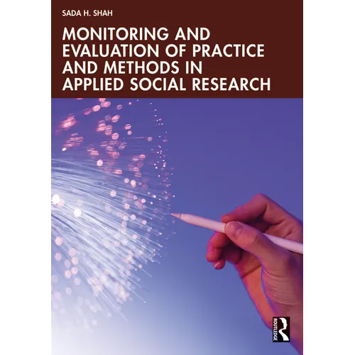 Monitoring and Evaluation of Practice and Methods in Applied Social Research