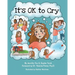 It's OK to Cry