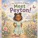 Adventures of Peyton: Meet Peyton