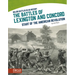The Battles of Lexington and Concord: Start of the American Revolution