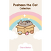 Pusheen the Cat Collection Boxed Set: I Am Pusheen the Cat, the Many Lives of Pusheen the Cat, Pusheen the Cat's Guide to Everything