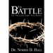 The Battle: Let the Lord Fight Your Battle