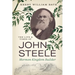 The Life and Times of John Steele: Mormon Kingdom Builder