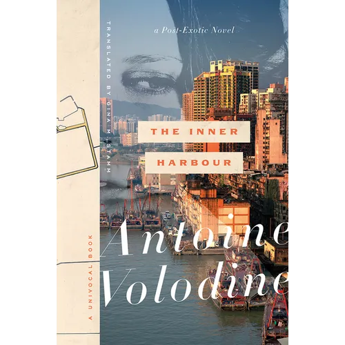 The Inner Harbour: A Post-Exotic Novel
