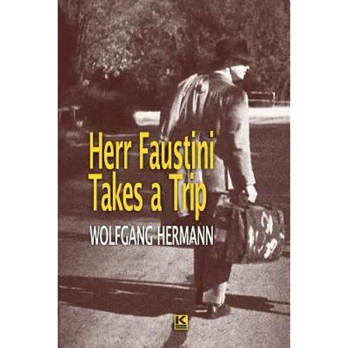 Herr Faustini Takes a Trip