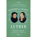 Katharina and Martin Luther