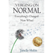 Verging on Normal: Everything's Changed, Now What?
