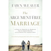 The Argument Free Marriage