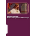 Rashad Khalifa: Neither A Prophet Nor A Messenger: The Secret Knowledge of Al-Qur'an-al Azeem