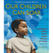 Our Children Can Soar: A Celebration of Rosa, Barack, and the Pioneers of Change