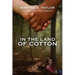 In the Land of Cotton