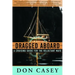 Dragged Aboard: A Cruising Guide for a Reluctant Mate