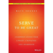 Serve to Be Great
