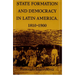 State Formation and Democracy in Latin America, 1810-1900