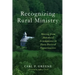 Recognizing Rural Ministry: Moving from Anecdotal Assumptions to Data Derived Opportunities