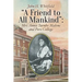 A Friend to All Mankind: Mrs. Annie Turnbo Malone and Poro College