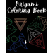 Origami Coloring Book: Over 30 Pages!