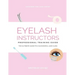 Eyelash Instructor's Guide to Starting a Lash Business