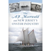 The A.J. Meerwald and New Jersey's Oyster Industry