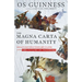 The Magna Carta of Humanity: Sinai's Revolutionary Faith and the Future of Freedom