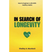 In Search of Longevity