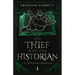 The Thief and the Historian: Book One of the Runetree Chronicles