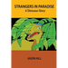 Strangers in Paradise: A Dinosaur Story