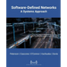 Software-Defined Networks: A Systems Approach
