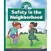 Safety in the Neighborhood